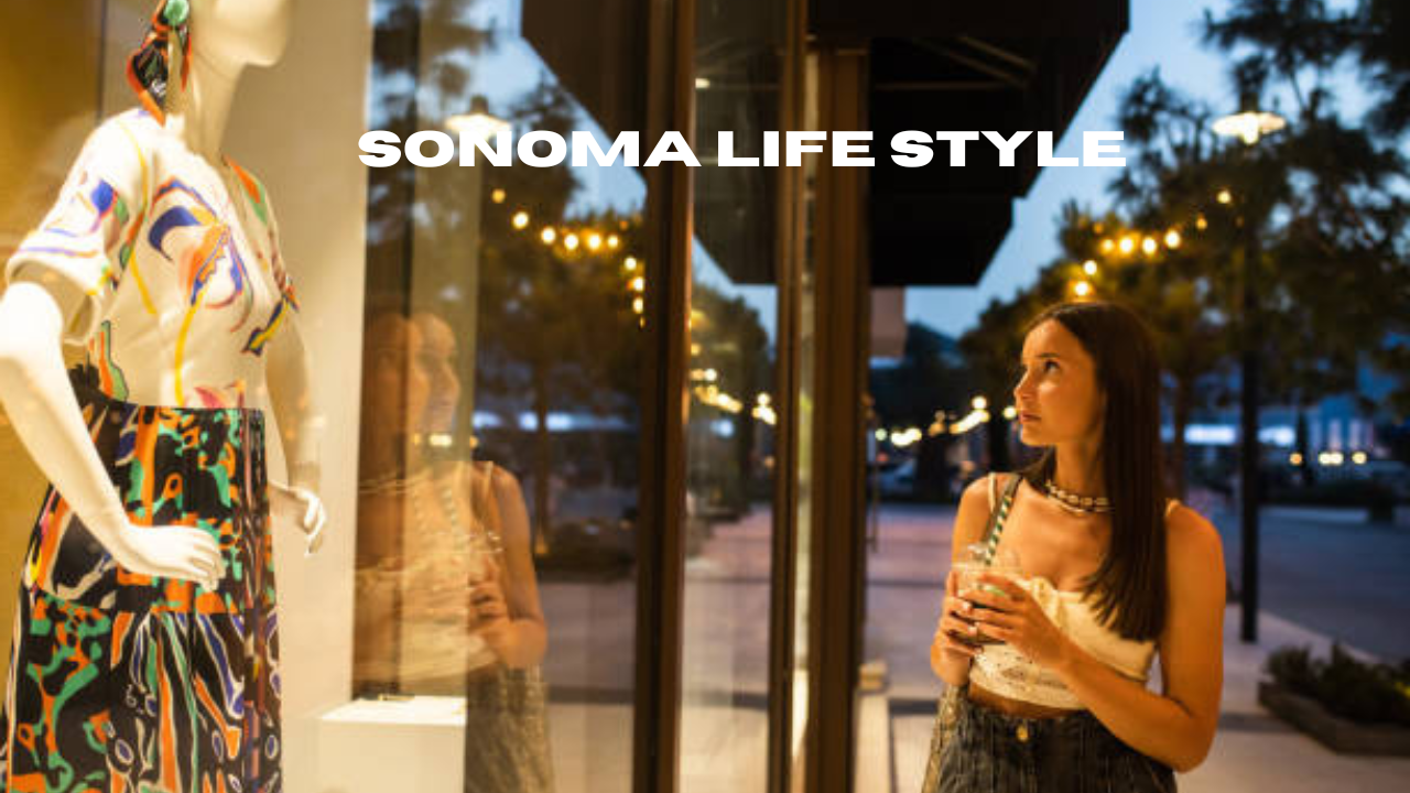 sonoma life style